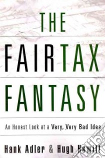 The Fairtax Fantasy libro in lingua di Hewitt Hugh, Adler Hank