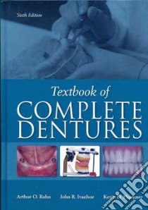 Textbook of Complete Dentures libro in lingua di Rahn Arthur O., Ivanhoe John R., Plummer Kevin D.