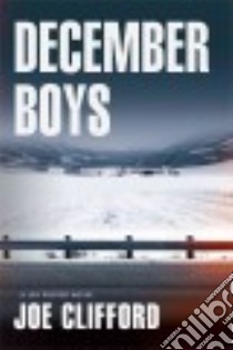 December Boys libro in lingua di Clifford Joe