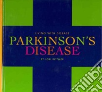 Parkinsons disease libro in lingua di Dittmer Lori