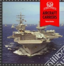 Aircraft Carriers libro in lingua di Bodden Valerie