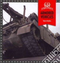 Armored Vehicles libro in lingua di Bodden Valerie