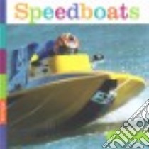 Speedboats libro in lingua di Riggs Kate
