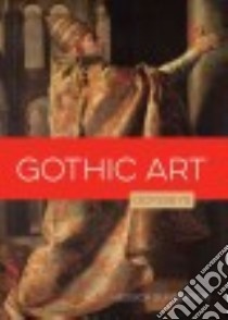 Gothic Art libro in lingua di Gunderson Jessica