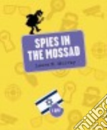 Spies in the Mossad libro in lingua di Murray Laura K.