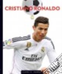 Cristiano Ronaldo libro in lingua di Murray Laura K.