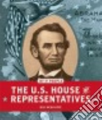 The U.s. House of Representatives libro in lingua di McAuliffe Bill