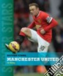 Manchester United libro in lingua di Whiting Jim