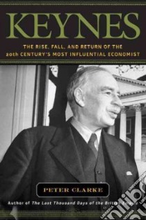 Keynes libro in lingua di Clarke Peter
