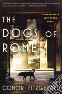The Dogs of Rome libro in lingua di Fitzgerald Conor