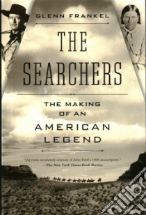 The Searchers libro in lingua di Frankel Glenn