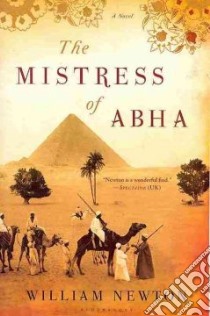 The Mistress of Abha libro in lingua di Newton William