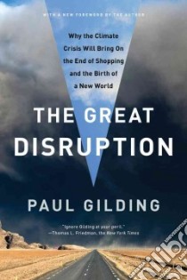 The Great Disruption libro in lingua di Gilding Paul