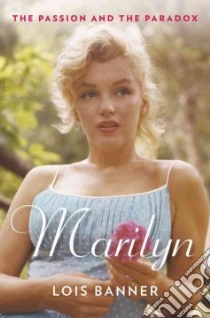 Marilyn libro in lingua di Banner Lois