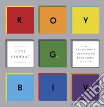 Roy G. Biv libro in lingua di Stewart Jude