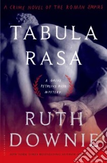 Tabula Rasa libro in lingua di Downie Ruth