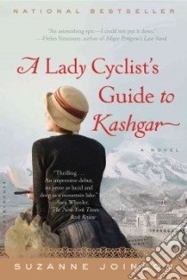 A Lady Cyclist's Guide to Kashgar libro in lingua di Joinson Suzanne