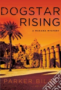 The Dogstar Rising libro in lingua di Bilal Parker