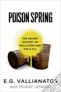 Poison Spring libro in lingua di Vallianatos E. G., Jenkins McKay