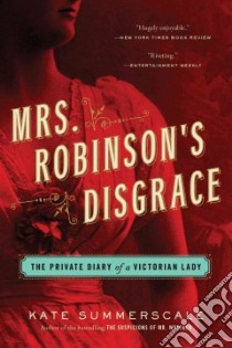 Mrs. Robinson's Disgrace libro in lingua di Summerscale Kate
