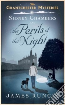 Sidney Chambers and the Perils of the Night libro in lingua di Runcie James