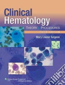 Clinical Hematology libro in lingua di Turgeon Mary Louise