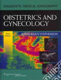 Diagnostic Medical Sonography Obstetrics libro in lingua di Susan Stephenson