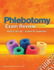 Phlebotomy Exam Review libro in lingua di Ruth McCall