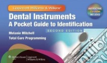 Lippincott Williams & Wilkins' Dental Instruments libro in lingua di Mitchell Melanie