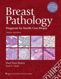 Breast Pathology libro in lingua di Rosen Paul Peter, Hoda Syed A. M.D.