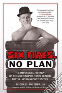 Six Tires, No Plan libro in lingua di Rosenbaum Michael