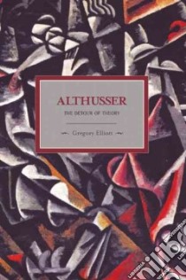 Althusser libro in lingua di Elliott Gregory