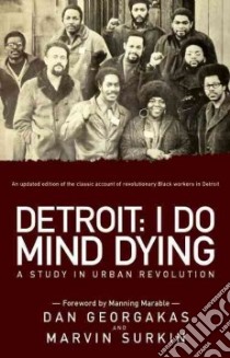 Detroit libro in lingua di Georgakas Dan, Surkin Marvin