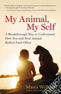 My Animal, My Self libro in lingua di Williams Marta