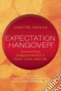 Expectation Hangover libro in lingua di Hassler Christine, Rankin Lissa M.D. (FRW)