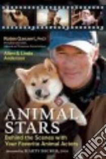 Animal Stars libro in lingua di Ganzert Robin Ph.D., Anderson Allen, Anderson Linda, Becker Marty (FRW)