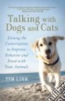 Talking With Dogs and Cats libro in lingua di Link Tim, Stilwell Victoria (FRW)