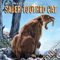 Saber-toothed Cat libro in lingua di Zabludoff Marc, Bollinger Peter (ILT)