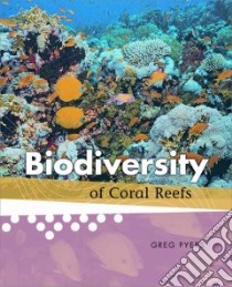 Biodiversity of Coral Reefs libro in lingua di Pyers Greg