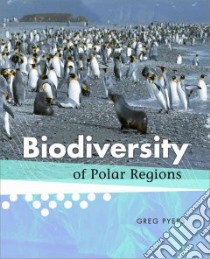 Biodiversity of Polar Regions libro in lingua di Pyers Greg, Garner Georgina (EDT)