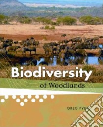 Biodiversity of Woodlands libro in lingua di Pyers Greg