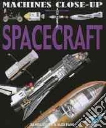 Spacecraft libro in lingua di Gilpin Daniel, Pang Alex (ILT)