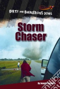 Storm Chaser libro in lingua di Gustaitis Joseph, Nations Susan (CON)