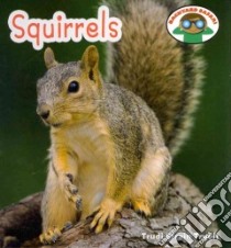 Squirrels libro in lingua di Trueit Trudi Strain