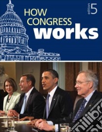 How Congress Works libro in lingua di Congessional Quarterly Inc. (COR)
