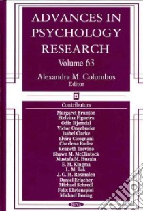 Advances in Psychology Research libro in lingua di Columbus Alexandra M. (EDT), Brunton Margaret (CON), Figueira Etelvina (CON), Hjemdal Odin (CON), Onyebueke Victor (CON), Clarke Isabel (CON)