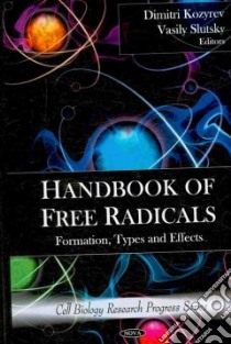 Handbook of Free Radicals: libro in lingua di Kozyrev Dimitri (EDT), Slutsky Vasily (EDT)