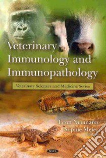 Veterinary Immunology and Immunopathology libro in lingua di Neumann Leon (EDT), Meier Sophie (EDT)