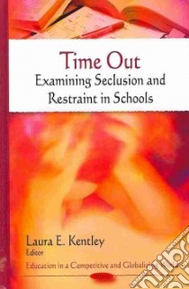 Time Out libro in lingua di Kentley Laura E. (EDT)