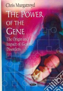 The Power of the Gene libro in lingua di Murgatroyd Chris